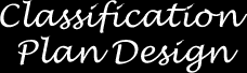 Classification Plan Design